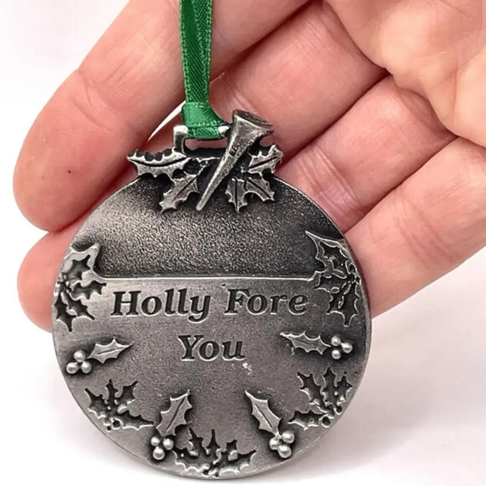 Pewter Golf Ball Christmas Ornament Vintage Collectible Holly Fore‎ You